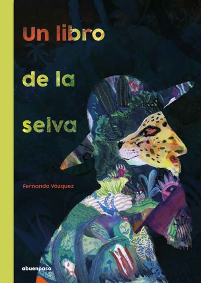 Un libro de la selva. Fernando Vázquez